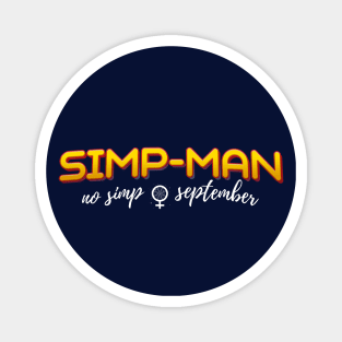 Simp-Man: No Simp September Magnet